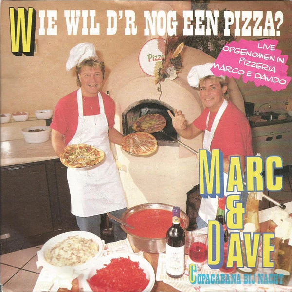 Wie Wil D'r Nog Een Pizza? / Copacaban Bij Nacht / Copacabana Bij Nacht