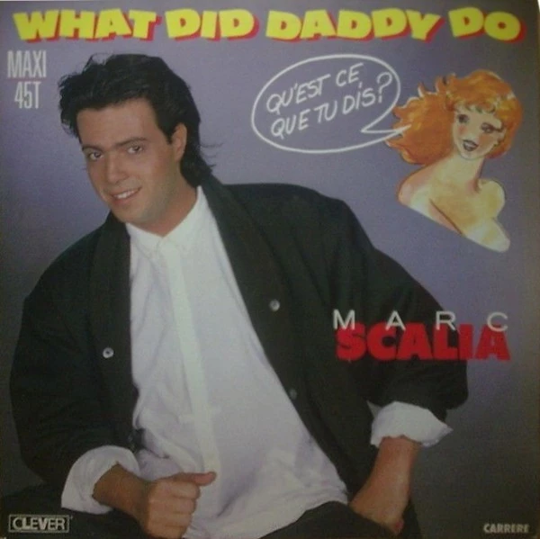 Item What Did Daddy Do (Qu'est Ce Que Tu Dis?) product image