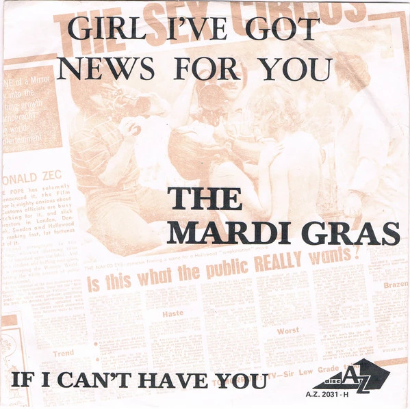 Girl I've Got News For You / If I Can't Have You