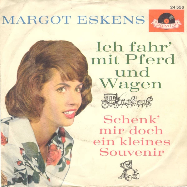 Ich Fahr' Mit Pferd Und Wagen / Schenk' Mir Doch Ein Kleines Souvenir