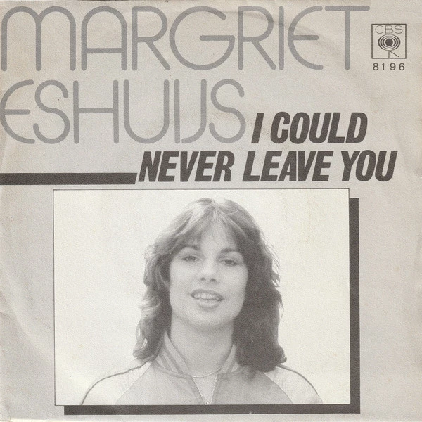 I Could Never Leave You / Street Walkin' Woman