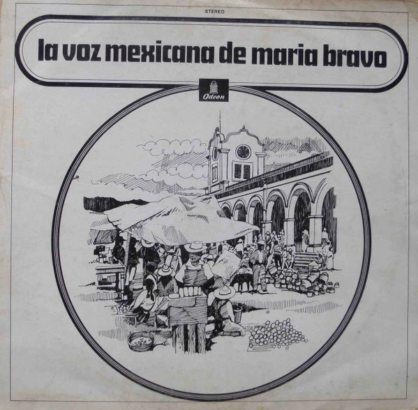 La Voz Mexicana De Maria Bravo