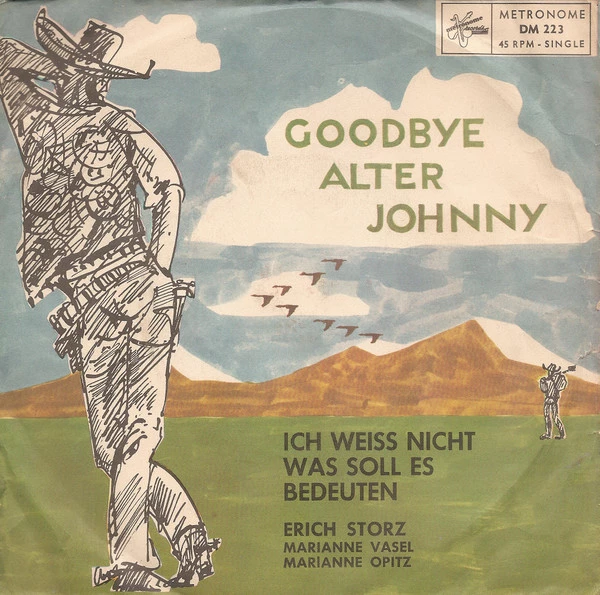 Item Goodbye Alter Johnny / Ich Weiss Nicht Was Soll Es Bedeuten product image