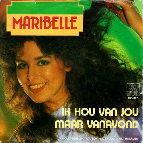 Ik Hou Van Jou / Maar Vanavond / Maar Vanavond