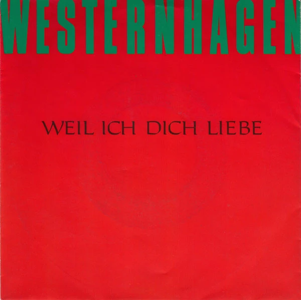 Item Weil Ich Dich Liebe / Lieb Mich (Single-Version 89) (Neu Aufgenommen) product image