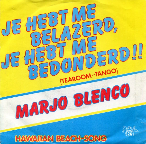 Je Hebt Me Belazerd (Tearoom Tango)/Hawaiian Beach Song / Hawaiian Beach Song