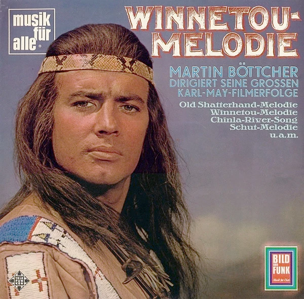 Item Winnetou-Melodie (Martin Böttcher Dirigiert Seine Großen Karl-May-Filmerfolge product image