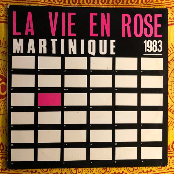 La Vie En Rose (Martinique 1983)