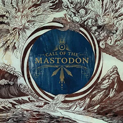 Call Of The Mastodon