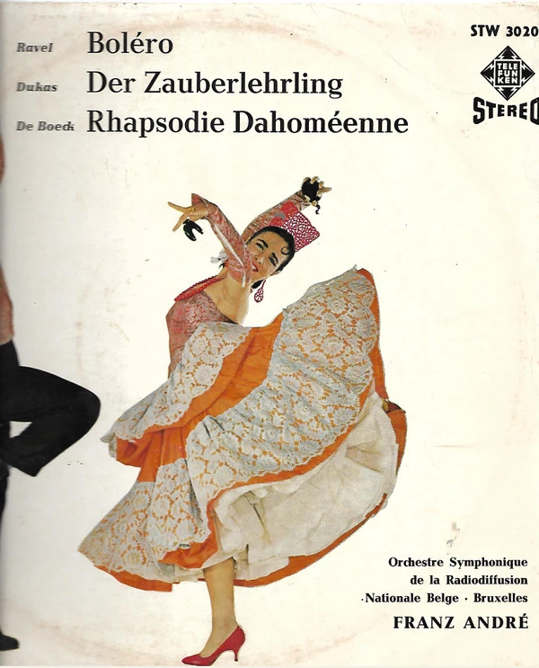 Bolero / Der Zauberlehrling/ Rhapsodie Dahoméenne