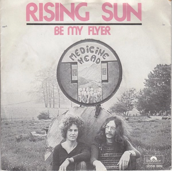 Rising Sun / Be My Flyer