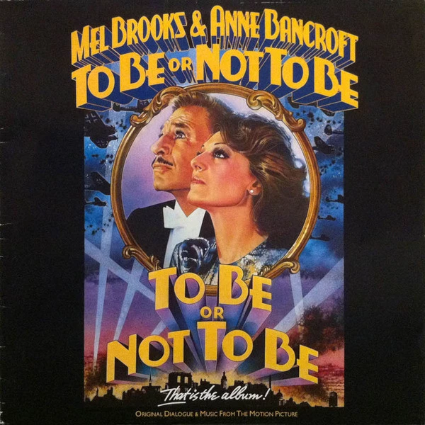 Item To Be Or Not To Be (Original Dialogue & Music From The Motion Picture) product image