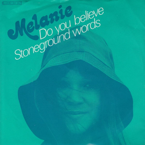 Do You Believe / Stoneground Words