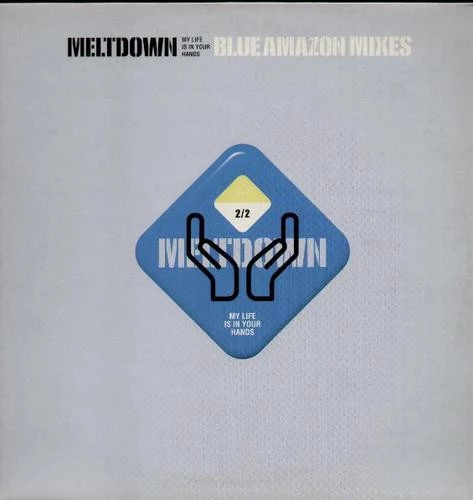 My Life Is In Your Hands - Blue Amazon Mixes