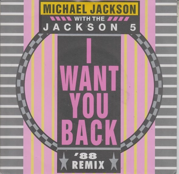 I Want You Back '88 Remix / Never Can Say Goodbye