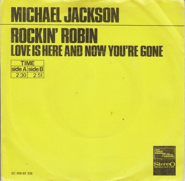 Rockin' Robin / Love Is Here And Now You're Gone