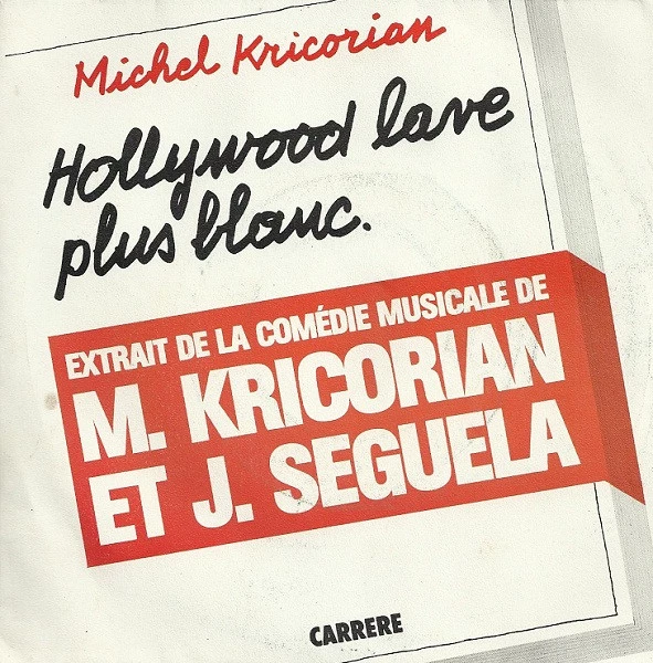 Hollywood Lave Plus Blanc / C'Est Combien Pour Moi