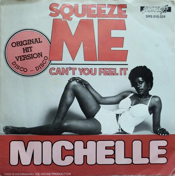 Squeeze Me / Can't You Feel It