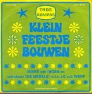 Tros Kompas - Klein Feestje Bouwen / Pipo De Clown En Mammaloe