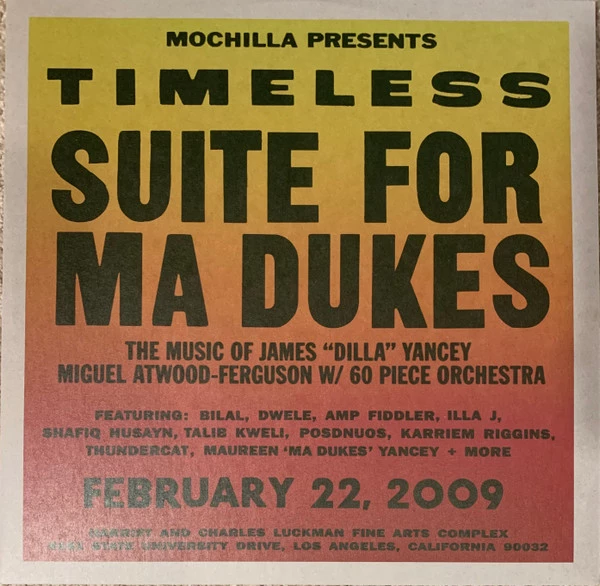 Mochilla Presents Timeless: Suite For Ma Dukes - The Music Of James "J Dilla" Yancey