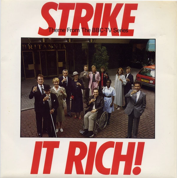 Strike It Rich / Strike It Rich (Millionaire Mix) / Strike It Rich (Millionaire Mix)