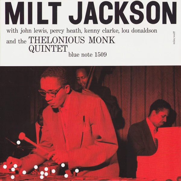 Item Milt Jackson With John Lewis, Percy Heath, Kenny Clarke, Lou Donaldson And The Thelonious Monk Quintet product image