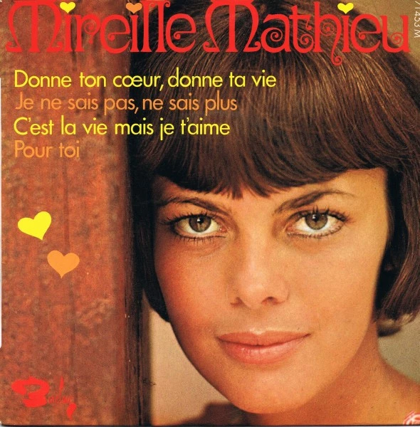 Item Donne Ton Cœur, Donne Ta Vie / C'est La Vie Mais Je T'aime product image