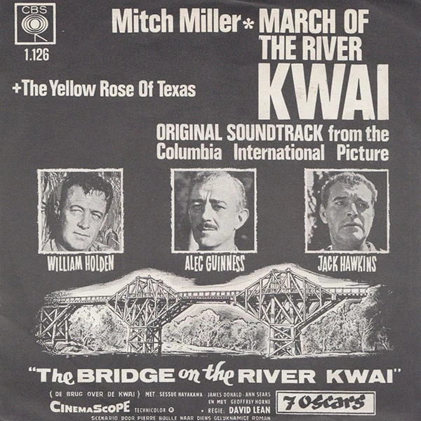 March Of The River Kwai / The Yellow Rose Of Texas / The Yellow Rose Of Texas