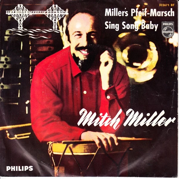 Item Mitch Miller's Pfeif-Marsch / Sing Song Baby / Sing Song Baby (Sing Song Girl) product image