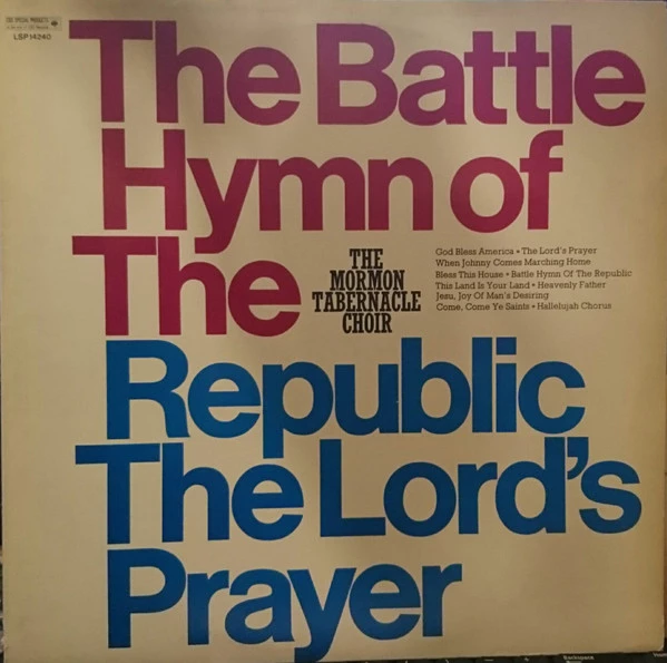 The Battle Hymn Of The Republic, The Lords Prayer / A Mighty Fortress