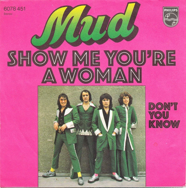 Show Me You're A Woman / Don't You Know