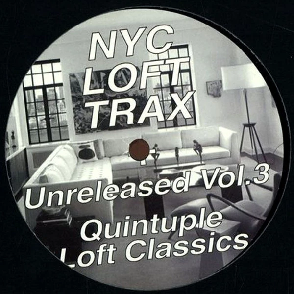 Unreleased Vol.3 Quintuple Loft Classics