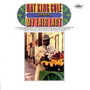 Nat King Cole Sings My Fair Lady