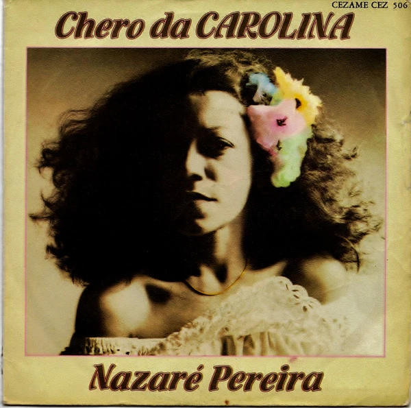 Chero Da Carolina / O Povo Ta La