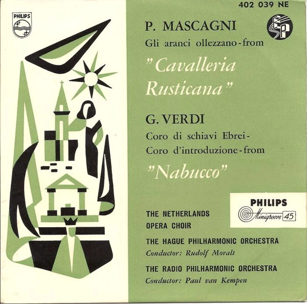 Duftig Erglänzen Orangen Aus "Cavalleria Rusticana" / Sklavenchor - Einleitungschor Aus "Nabucco"  / Va, Pensiero Sull' Ali Dorate (Sklavenchor A. D. Oper "Nabucco")