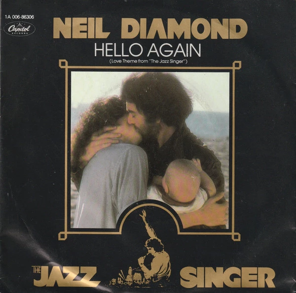 Hello Again (Love Theme From "The Jazz Singer") / Amazed And Confused