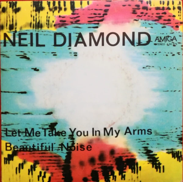 Let Me Take You In My Arms / Beautiful Noise / Beautiful Noise