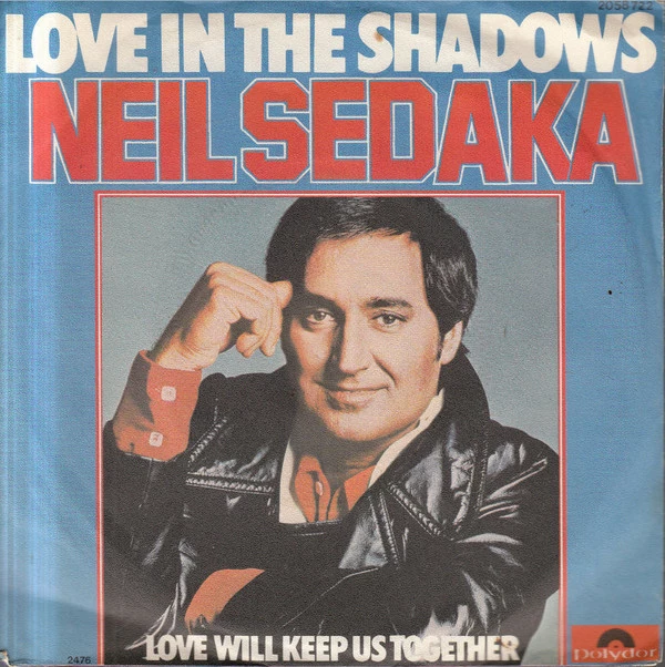 Love In The Shadows / Love Will Keep Us Together