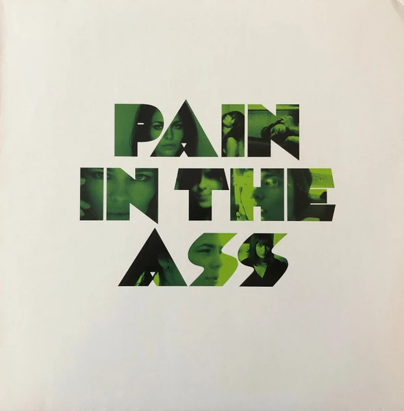 Pain In The Ass