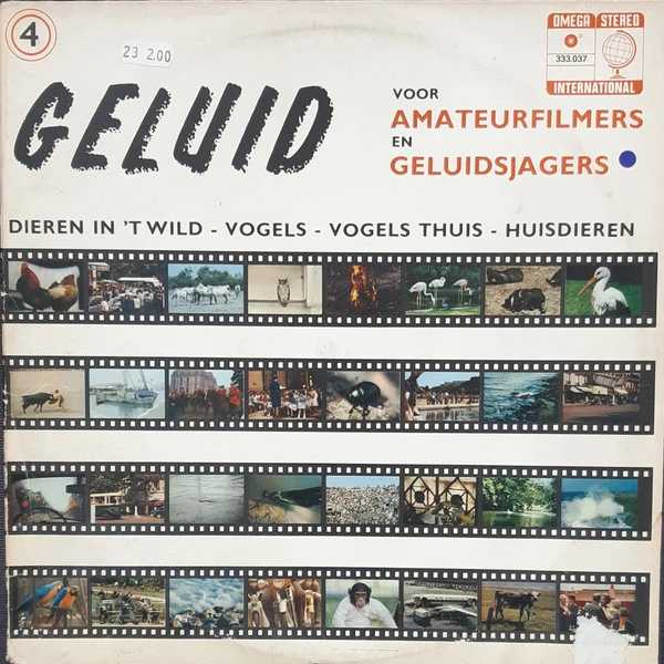 Geluid Voor Amateurfilmers En Geluidsjagers 4: Dieren In 't Wild - Vogels - Vogels Thuis - Huisdieren