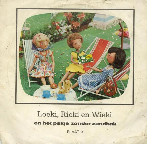 Loeki, Rieki En Wieki - Plaat 3 / Loeki, Rieki En Wieki En Het Pakje Zonder Zandbak