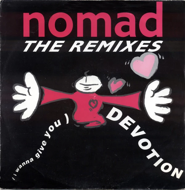 (I Wanna Give You) Devotion (The Remixes)