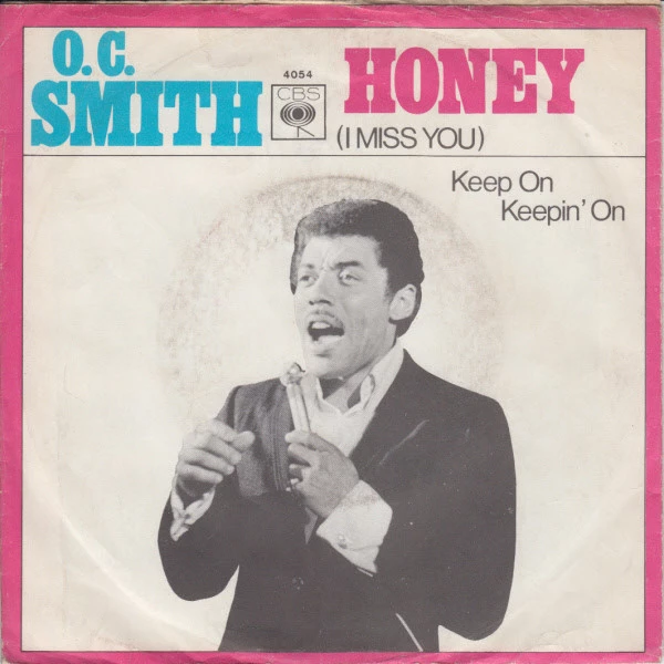 Honey (I Miss You) / Keep On Keepin' On