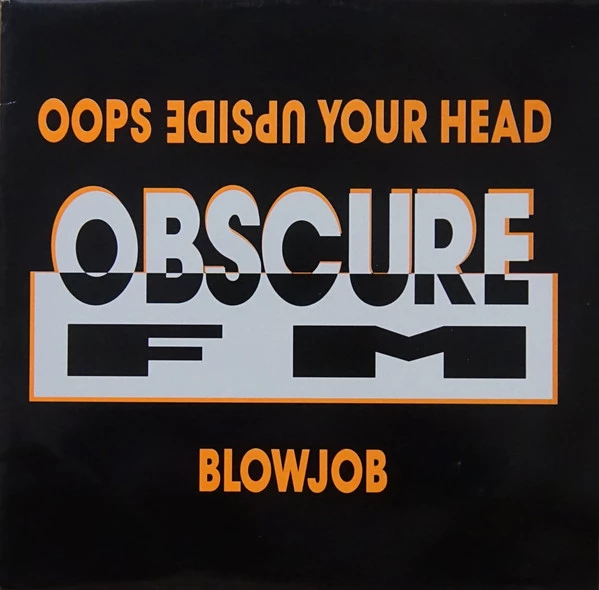 Oops Upside Your Head / Blowjob