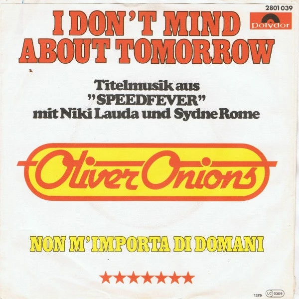 I Don't Mind About Tomorrow / Non M'Importa Di Domani