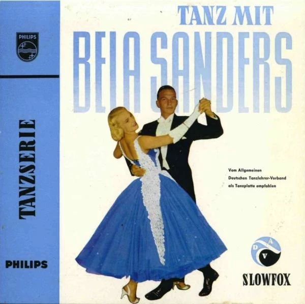 Tanz Mit Bela Sanders - Slowfox / Till The End Of Time