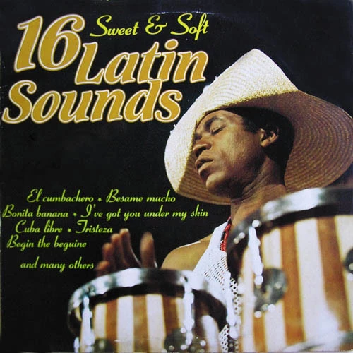 16 Sweet And Soft Latin Sounds