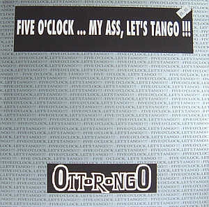 Item Five O'Clock... My Ass, Let's Tango !!! product image