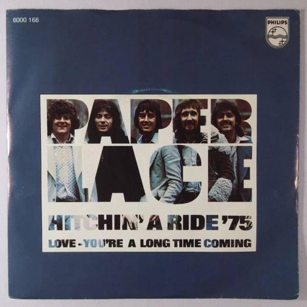 Hitchin' A Ride '75 / Love - You're A Long Time Coming