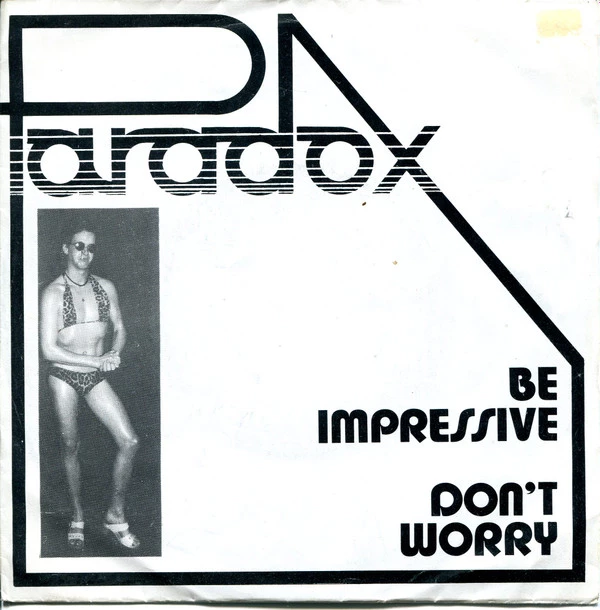 Be Impressive / Don't Worry / Don't Worry